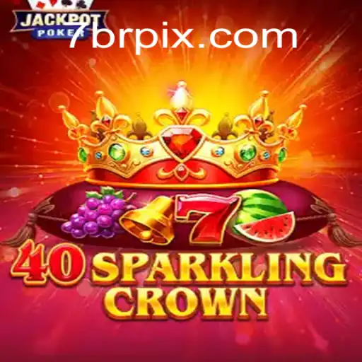 Conheça o Jogo 40SparklingCrown: Uma Nova Experiência de Entretenimento